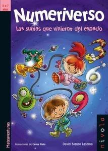 Numeriverso. las Sumas que Vinieron del Espacio.