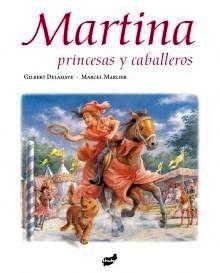 Martina, Princesas y Caballeros