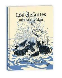 Los Elefantes Nunca Olvidan (Ed. Offset)