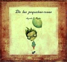 De las Pequeñas Cosas