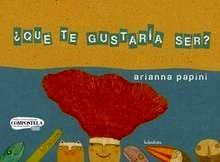 Qué te Gustaría Ser?