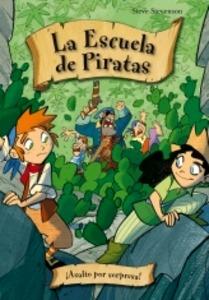 La Escuela de Piratas ¡Asalto por Sorpresa!