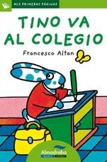 Tino Va al Colegio (Letra de Palo)