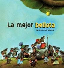 La Mejor Bellota (Tapa Dura)