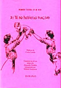 Si tu no Hubieras Nacido