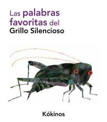 Las Palabras Favoritas del Grillo Silencioso
