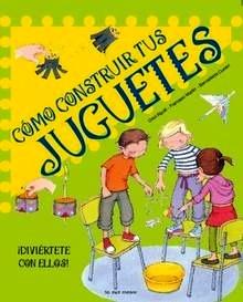 9788492766024 Como Construir tus Juguetes