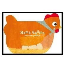 Mamá Gallina y sus Tres Pollitos