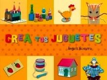 Crea tus Juguetes