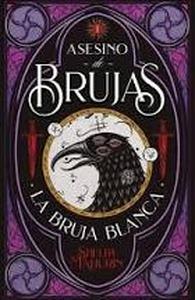 Asesino de brujas 'La bruja blanca'