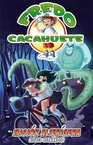 Fredo Cacahueten Mision Alienigena