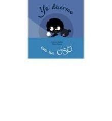 Yo Duermo con un Oso