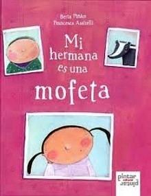 Mi Hermana Es una Mofeta
