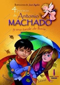 4 Poemas de Antonio Machado y una Tarde de Lluvia