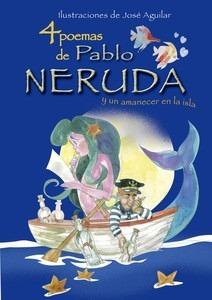 4 Poemas de Pablo Neruda y un Amanecer en la Isla