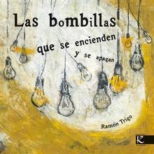 Las Bombillas que se Encienden y se Apagan