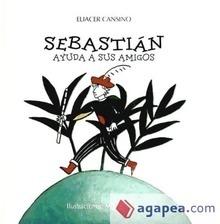 Sebastián Ayuda a sus Amigos