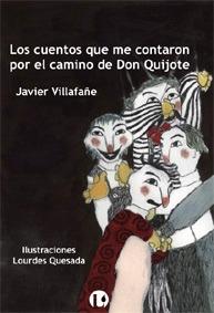 Los Cuentos que Me Contaron por el Camino de Dion Quijote