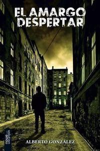 El Amargo Despertar