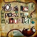 ¿Qué le Pasa a la Abuela?