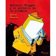 9788493829315 Batracio Frogger y el Misterio de la Pirámide