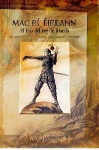 Mac Rí Éireann 'El Hijo del Rey de Irlanda'