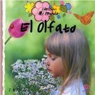 Mi Mundo. el Olfato