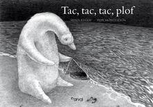 Tac, Tac, Tac, Plof