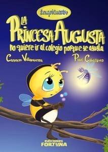 La Princesa Augusta no Quiere Ir al Colegio porque se Asusta