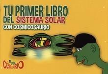 Tu Primer Libro del Sistema Solar con Cosmicosaurio