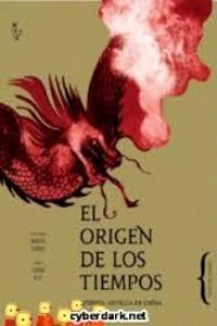 EL ORIGEN DE LOS TIEMPOS 'Leyenda antigua de China'