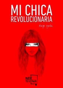 MI CHICA REVOLUCIONARIA