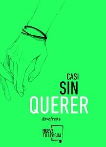 CASI SIN QUERER 'DEFREDS'