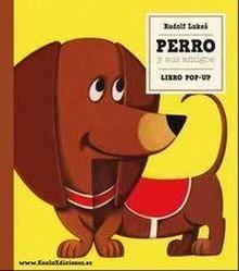 Perro y sus amigos