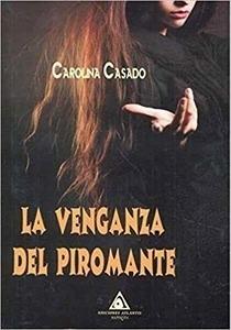 La venganza del Piromante