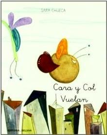 Cara y Col Vuelan