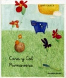 Cara y Col Primavera