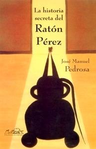 9788495642684 Historia Secreta del Raton Perez