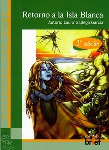 El Retorno a la Isla Blanca 2ª Edición 'Historias con Miga - a Partir de 10 Años'