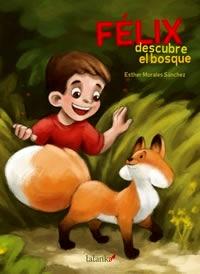 Félix Descubre el Bosque