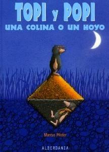 Topi y Popi una Colina o un Hoyo