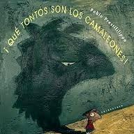 Que Tontos Son los Camaleones