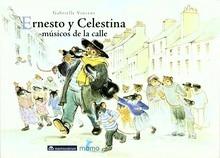 Ernesto y Celestina. Músicos de la Calle