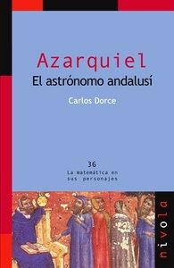 AZARQUIEL. El astrónomo andalusí