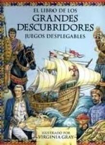El Libro de los Grandes Descubridores 'Juegos Desplegables'