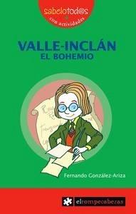 Valle-Inclán el Bohemio