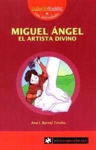 Miguel Ángel el Artista Divino