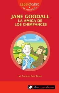 Jane Goodall la Amiga de los Chimpancés