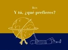 Y Tú, ¿Que Prefieres?