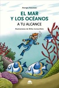 El Mar y los Océanos a tu Alcance